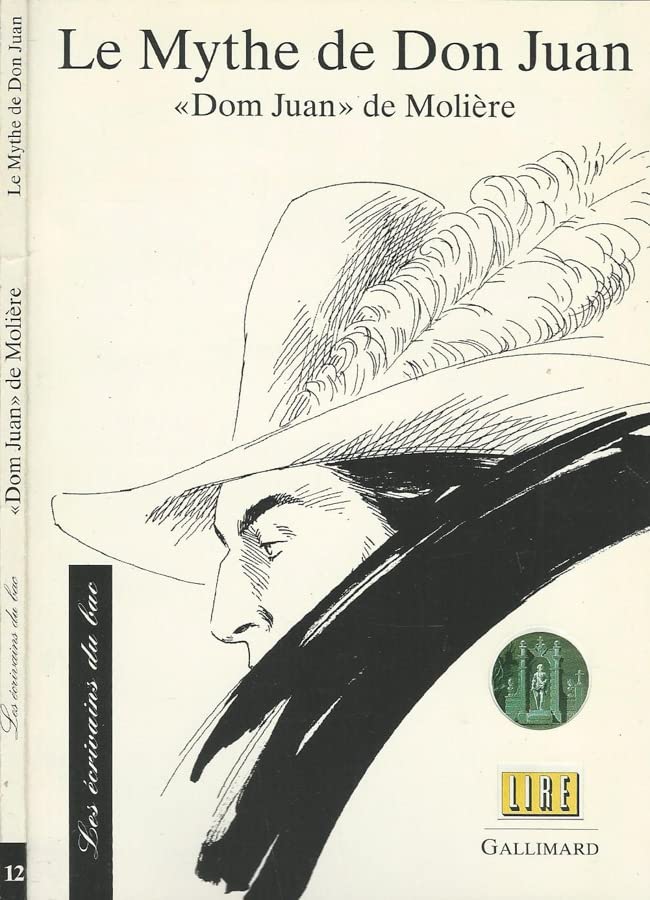 Le mythe de Don Juan - Texte étudié, "Dom Juan" de Molière