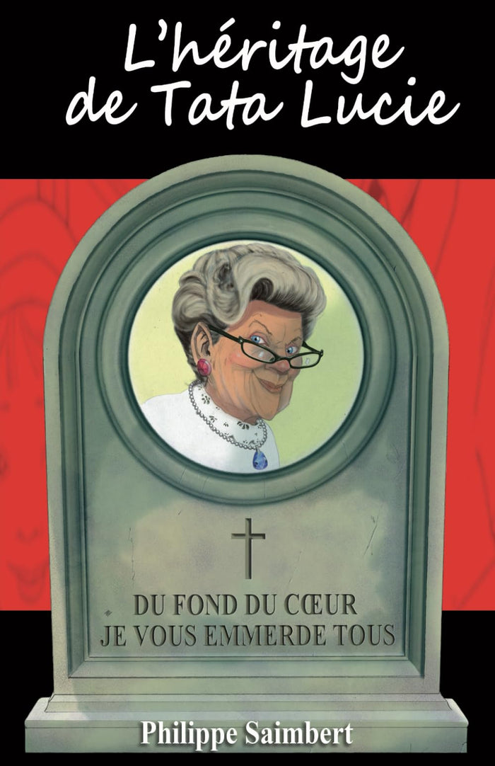 L'héritage de tata Lucie