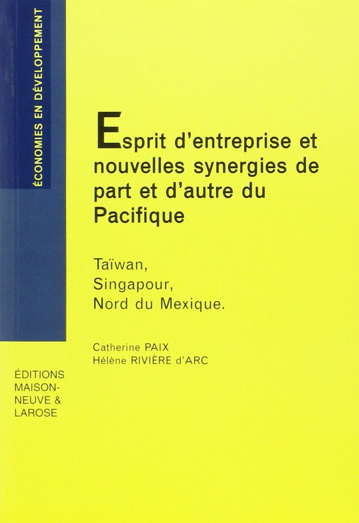 Nouvelles synergies de part et d'autre du Pacifique