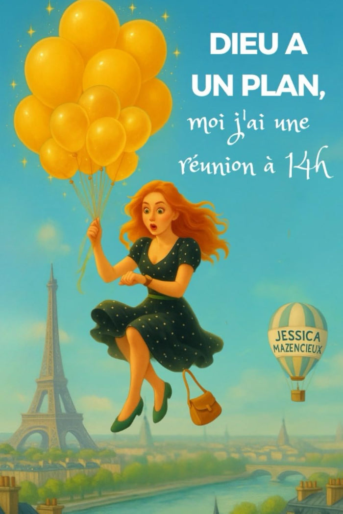 Dieu a un plan, moi j'ai une réunion à 14h