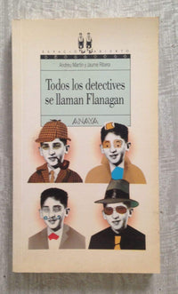 Todos los detectives se llaman Flanagan