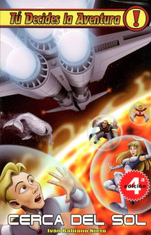 Cerca Del Sol 2ｦed: Tú decides la aventura 4