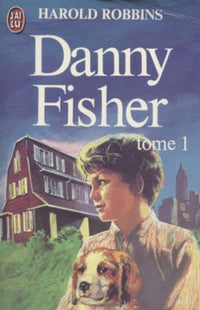 Danny Fisher Tome I