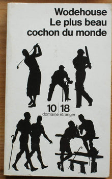 Le plus beau cochon du monde / roman