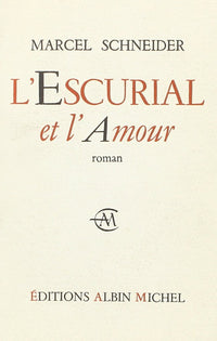 L'Escurial et l'Amour