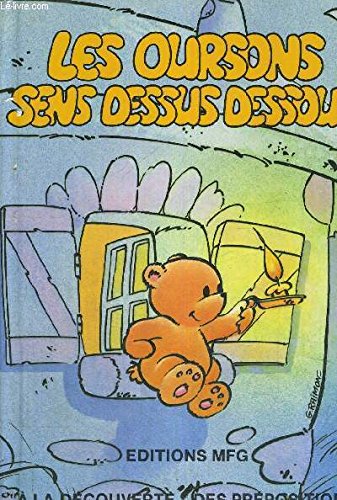 Les oursons sens dessus dessous