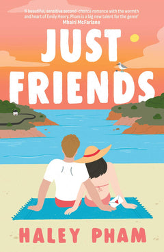 Just Friends: The must-read emotional and enthralling second chance romance from TikTok star Haley Pham