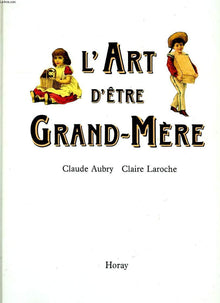 L'art d'être grand-mère