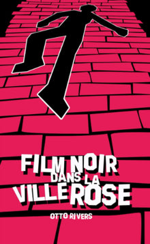 Film Noir dans La Ville Rose