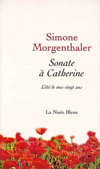 SONATE A CATHERINE L'ETE DE MES VINGT ANS