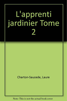 Apprenti jardinier - Niveau 2