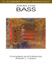 G. Schirmer Opera Anthology - Arias for Bass