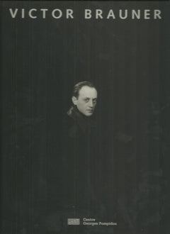 Victor Brauner: Dans les collections du MNAM-CCI