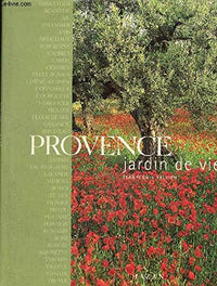 Provence, jardin de vie