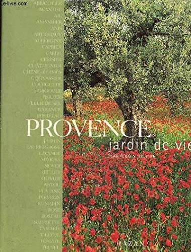 Provence, jardin de vie