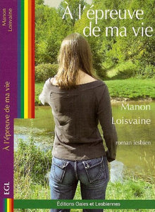 A l'épreuve de ma vie