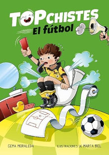El fútbol (Top Chistes 1) (Escritura desatada)