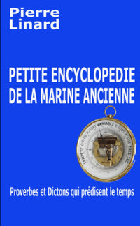 Petite encyclopédie des maximes et dictons marins
