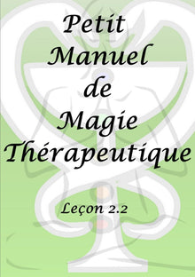 Petit manuel de magie thérapeutique