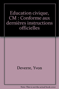 Education civique, CM