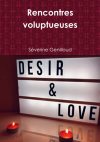 Rencontres voluptueuses