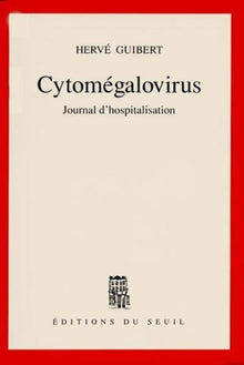 Cytomégalovirus : Journal d'hospitalisation