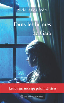 Dans les larmes de Gaïa