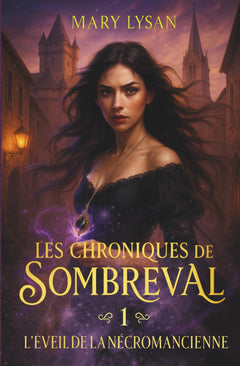 L'éveil de la Nécromancienne: une série d'urban fantasy (sorcières, vengeance, aventure)