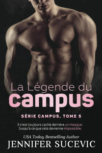 La Légende du campus: Romance sportive new adult entre haine et amour, avec proximité contrainte