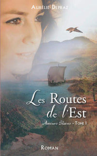 Les routes de l'est