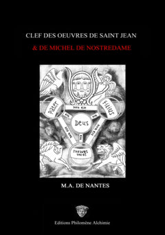 Clef des oeuvres de Saint Jean et de Michel de NostreDame