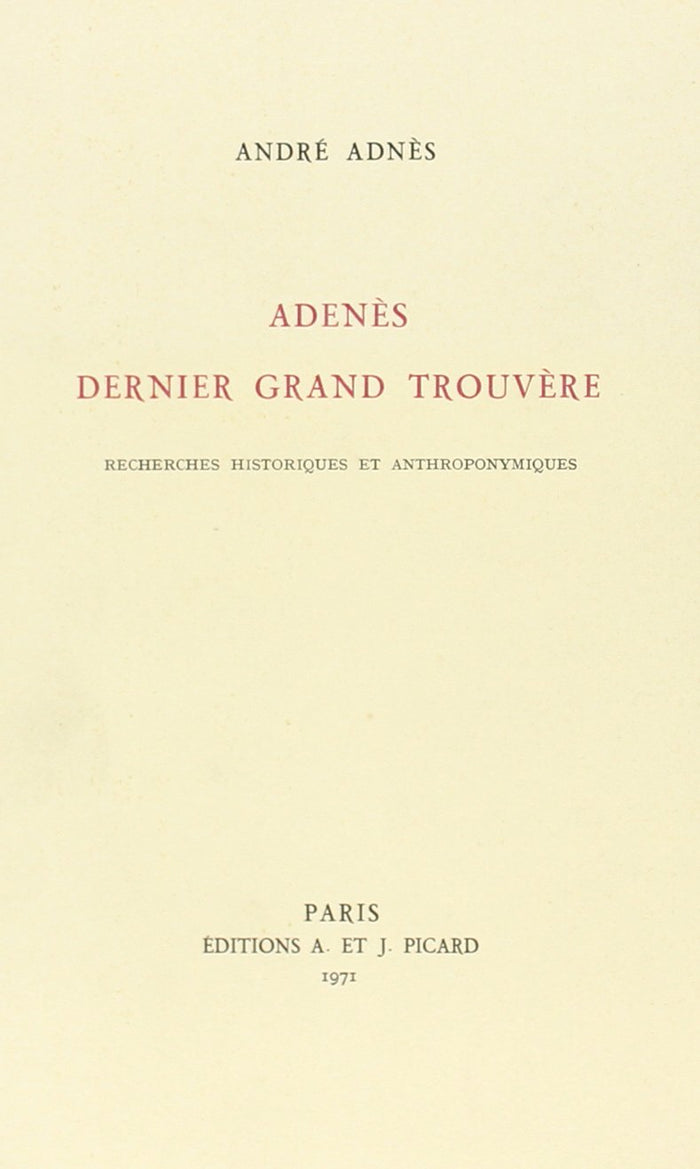 Adenès, dernier grand trouvère