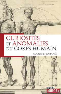 Curiosités et anomalies du corps humain