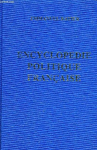 Encyclopédie politique française - Tome 1