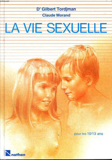 Vie Sexuelle 9-13 Ans