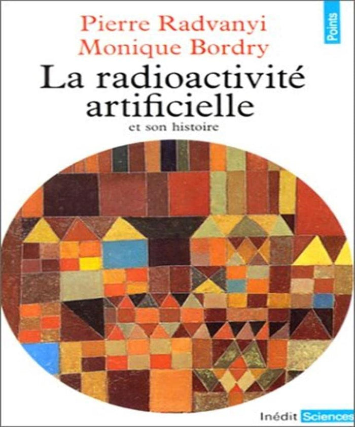 Radioactivite artificielle et son histoire