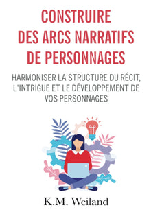 Construire des arcs narratifs de personnages