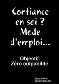 Confiance en soi ? Mode d'emploi...