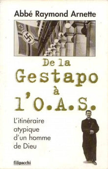 De la Gestapo à l'OAS