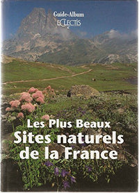 Les plus beaux sites naturels de la France
