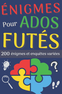 Énigmes pour ados futés