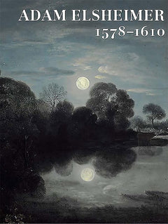 Adam Elsheimer 1578 - 1610