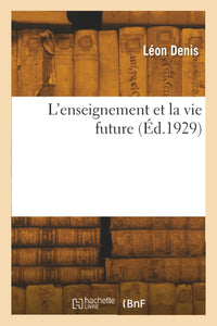 L'enseignement et la vie future