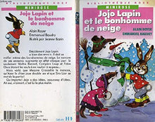 Jojo Lapin et le bonhomme de neige