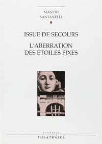 Issue de secours, L'aberration des étoiles fixes