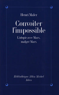Convoiter l'impossible