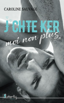 J'ch'te Ker, moi non plus