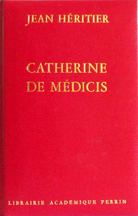 Catherine de Médicis...