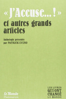 "J'accuse... !" et autres grands articles