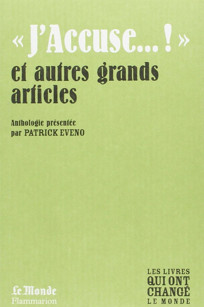 "J'accuse... !" et autres grands articles